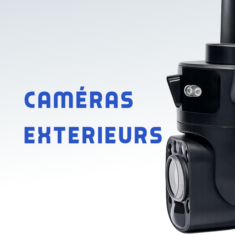 Caméras Extérieures